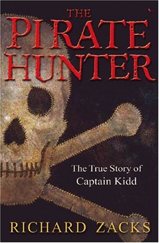 9781615538843: The Pirate Hunter : The True Story of Captain Kidd
