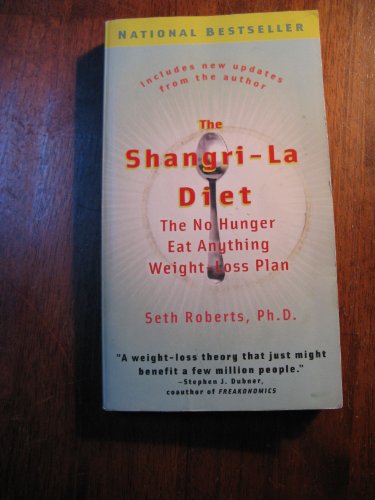 9781615541843: The Shangri-La Diet: The No Hunger Eat Anything Weight-Loss Plan