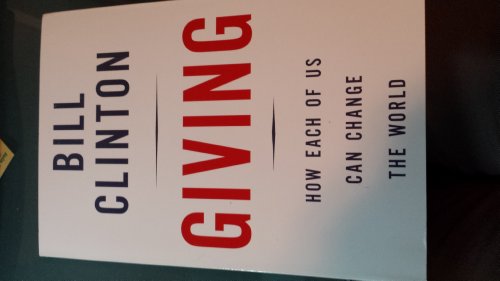 9781615568093: Giving: How Each of Us Can Change the World