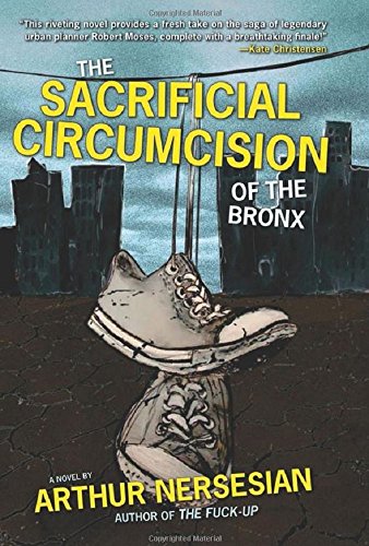 9781615571512: The Sacrificial Circumcision of the Bronx