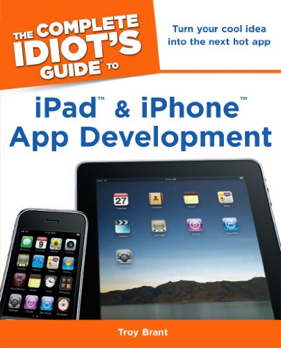 9781615640102: Complete Idiot's Guide to iPad & iPhone App Development