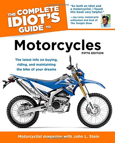 Beispielbild fr The Complete Idiot's Guide to Motorcycles zum Verkauf von Better World Books