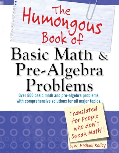 Beispielbild fr The Humongous Book of Basic Math and Pre-Algebra Problems (Humongous Books) zum Verkauf von BooksRun