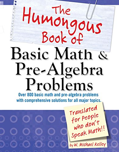 Imagen de archivo de The Humongous Book of Basic Math and Pre-Algebra Problems (Humongous Books) a la venta por BooksRun