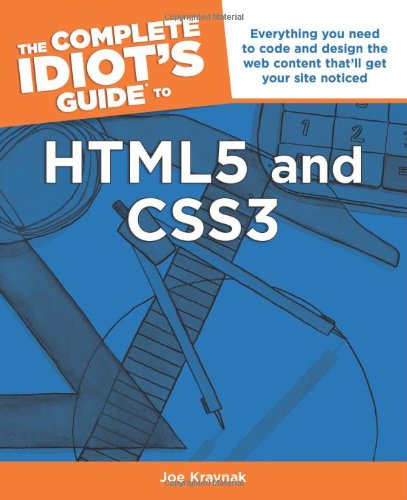 The Complete Idiot's Guide to HTML5 and CSS3 (9781615640843) by Kraynak, Joe