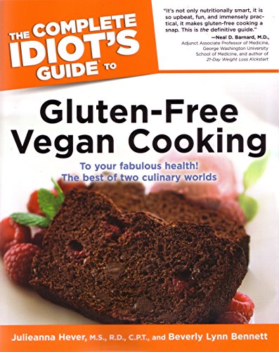 Imagen de archivo de The Complete Idiot's Guide to Gluten-Free Vegan Cooking a la venta por Better World Books