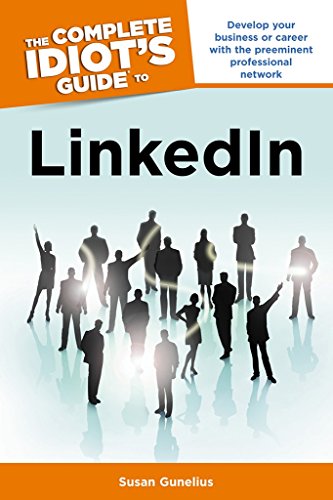 Imagen de archivo de The Complete Idiot's Guide to LinkedIN a la venta por Wonder Book