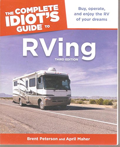 Stock image for The Complete Idiot's Guide to RVing, 3e for sale by Front Cover Books