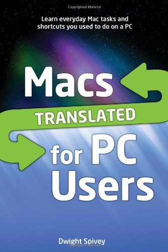 Stock image for Macs Translated for PC Users for sale by Wonder Book