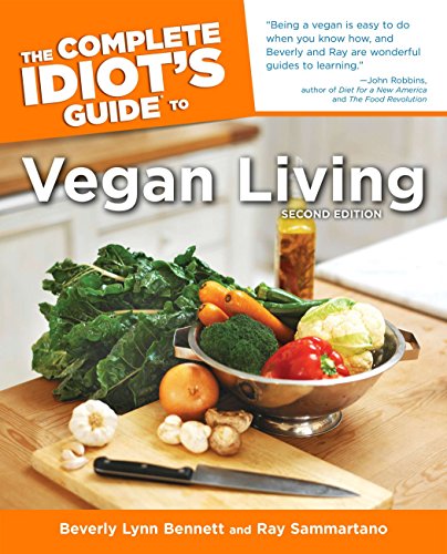 Beispielbild fr The Complete Idiot's Guide to Vegan Living, Second Edition zum Verkauf von Once Upon A Time Books