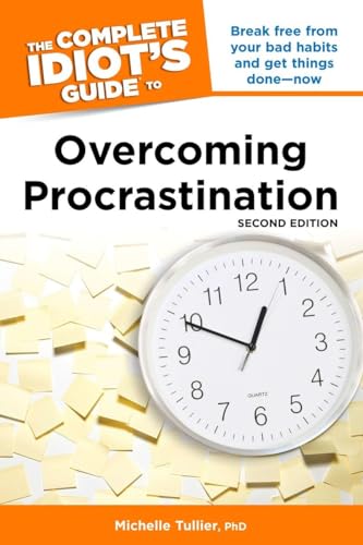 Stock image for The Complete Idiot's Guide to Overcoming Procrastination, 2E for sale by Better World Books