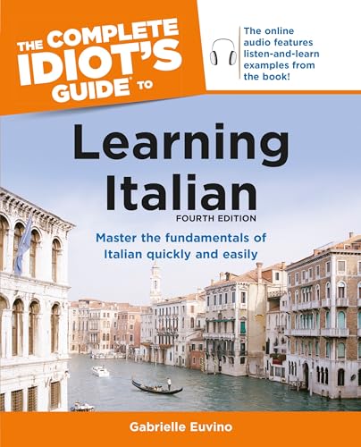 Stock image for The Complete Idiot's Guide to Learning Italian, 4th Edition: Master the Fundamental of Italian Quickly and Easily for sale by SecondSale