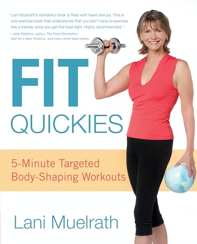 Beispielbild fr Fit Quickies: 5-Minute, Targeted Body-Shaping Workouts zum Verkauf von Wonder Book