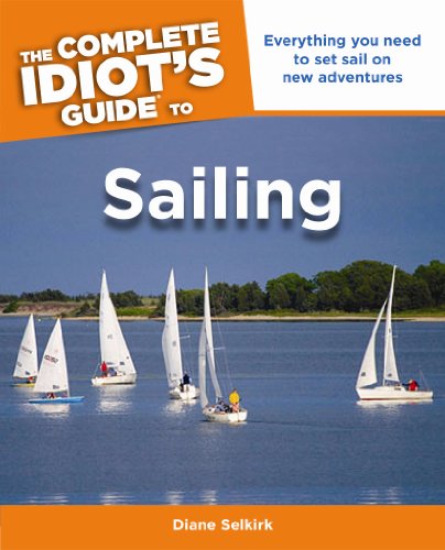 9781615642403: The Complete Idiot's Guide To Sailing