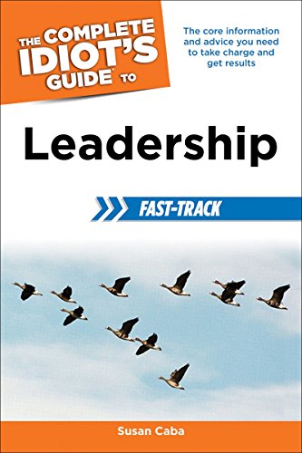 Imagen de archivo de The Complete Idiot's Guide to Leadership Fast-Track a la venta por SecondSale