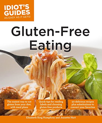9781615644230: Gluten-Free Eating (Idiot's Guides)