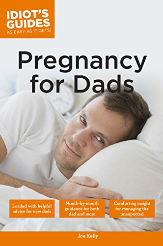 Imagen de archivo de Idiot's Guides: Pregnancy for Dads a la venta por Wonder Book