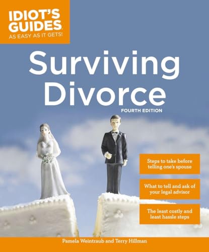 Imagen de archivo de Idiot's Guides: Surviving Divorce, Fourth Edition a la venta por SecondSale