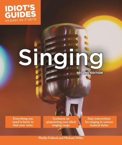 

Singing, Second Edition (Idiot's Guides)