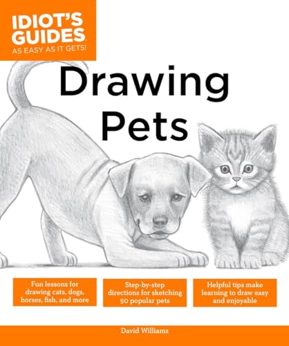 Stock image for The Complete Idiot's Guide to Drawing Pets for sale by Revaluation Books