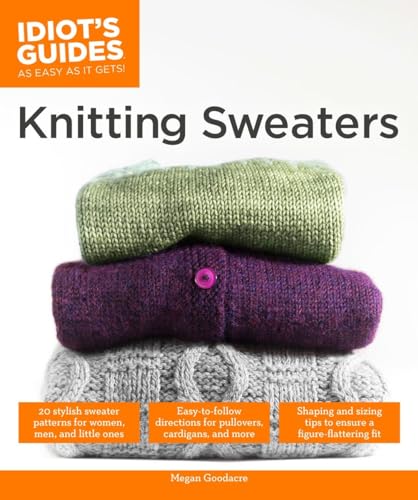 Beispielbild fr Idiot's Guides: Knitting Sweaters zum Verkauf von Books From California