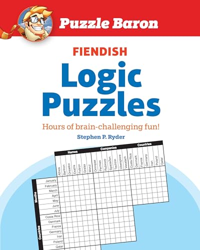 Imagen de archivo de Puzzle Barons Logic Puzzles: Hours of Brain-Challenging Fun! a la venta por Hawking Books