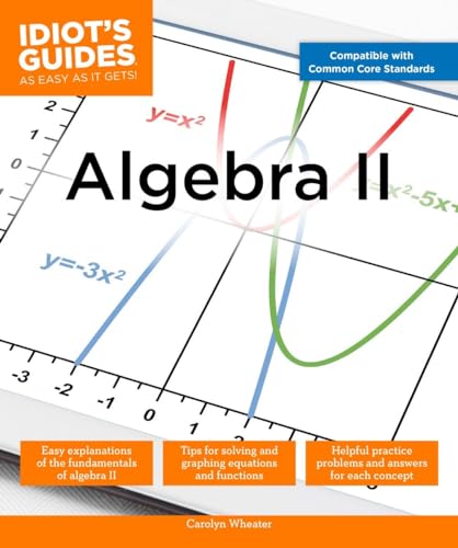 

Algebra II (Idiot's Guides)