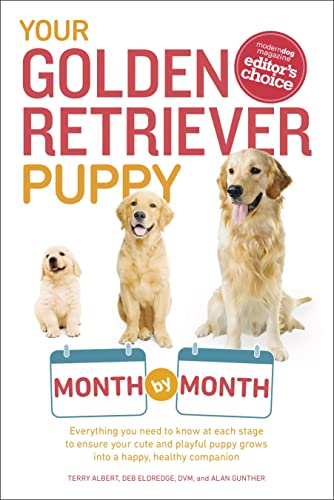 Beispielbild fr Your Golden Retriever Puppy Month by Month: Everything You Need to Know at Each Stage to Ensure Your Cute and Playful Puppy (Your Puppy Month by Month) zum Verkauf von SecondSale
