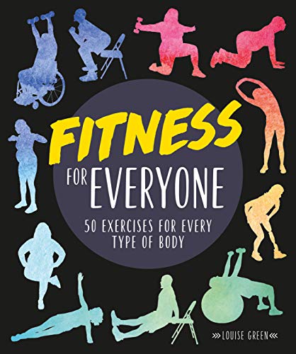 Imagen de archivo de Fitness for Everyone: 50 Exercises for Every Type of Body a la venta por Dream Books Co.