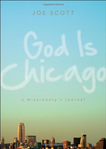 God Is Chicago (9781615660117) by Joe Scott