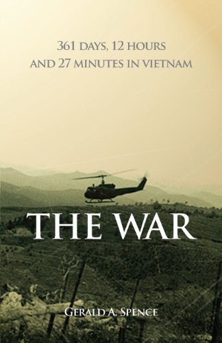 Stock image for The War: 361 Days, 12 Hours and 27 Minutes in Vietnam for sale by Clayton Fine Books