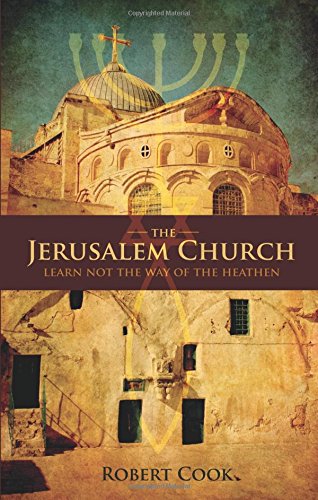 The Jerusalem Church (9781615665464) by Robert Cook