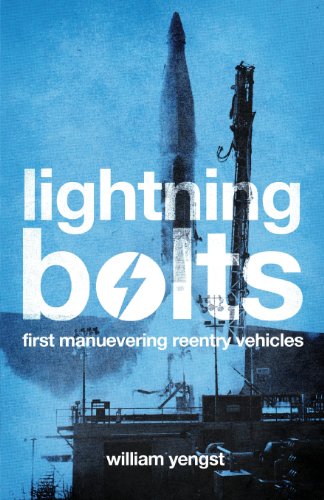 Stock image for Lightning Bolts: First Maneuvering Reentry Vehicles for sale by Karl Theis
