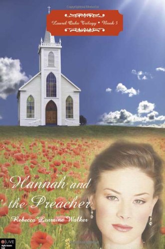 Stock image for Hannah and the Preacher (Laurel Oaks Trilogy) for sale by ThriftBooks-Atlanta