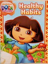 Imagen de archivo de Healthy Habits - Dora the Explorer- Learning Workbook a la venta por BargainBookStores