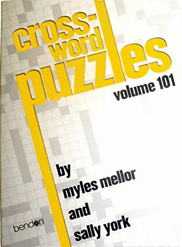 Imagen de archivo de CROSS-WORD PUZZLES VOLUME 101. by MYLES MELLOR AND SALLY YORK. a la venta por Gulf Coast Books