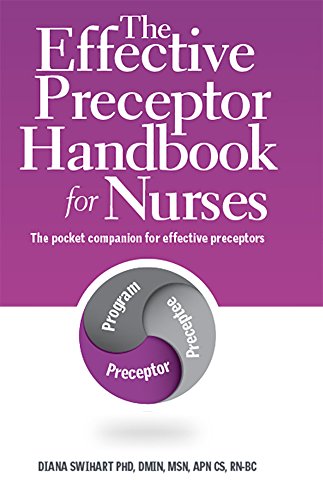 Beispielbild fr The Effective Preceptor Handbook for Nurses: The Pocket Companion for Effective Preceptors zum Verkauf von BooksRun