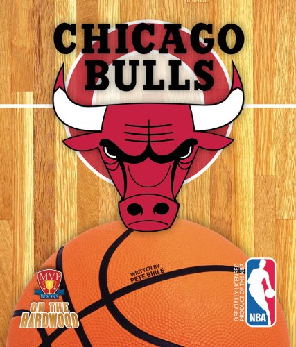 Stock image for On the Hardwood: Chicago Bulls for sale by Irish Booksellers