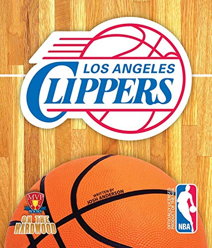 Imagen de archivo de On the Hardwood: Los Angeles Clippers a la venta por Better World Books: West