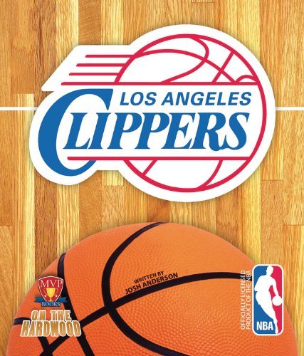 Stock image for On the Hardwood: Los Angeles Clippers for sale by Irish Booksellers