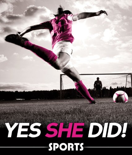 9781615708895: Yes She Did!: Sports