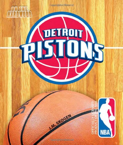 Stock image for On the Hardwood: Detroit Pistons for sale by Irish Booksellers