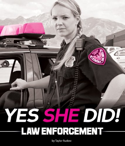 9781615709359: Law Enforcement (Yes She Did!)