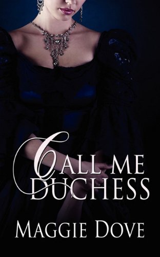 Stock image for Call Me Duchess for sale by WorldofBooks