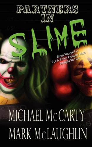Partners in Slime (9781615723508) by McCarty, Mike; McLaughlin, Mark