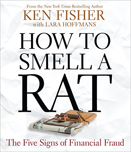 How to Smell a Rat: The Five Signs of Financial Fraud (9781615730292) by Fisher, Ken
