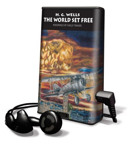 The World Set Free: Library Edition (9781615745586) by Wells, H. G.