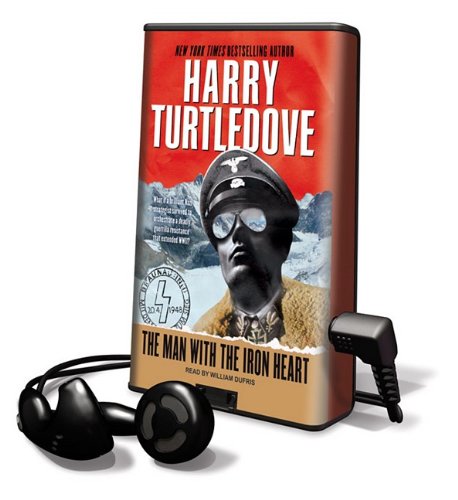 The Man With the Iron Heart (9781615746880) by Turtledove, Harry