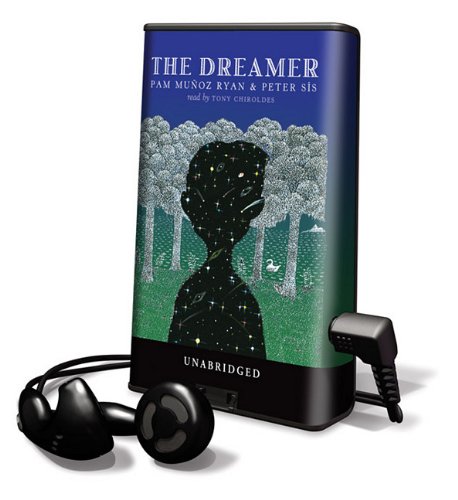 The Dreamer: Library Edition (9781615749447) by Ryan, Pam Munoz; Sis, Peter