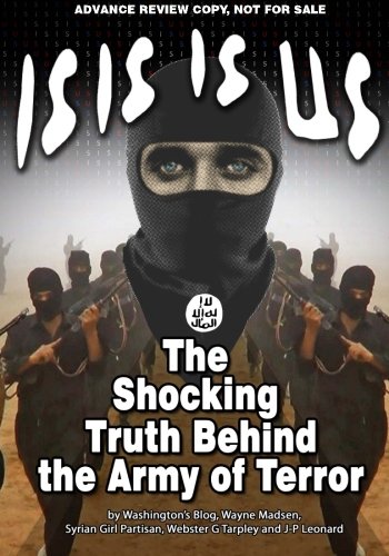 9781615771516: ISIS IS US: The Shocking Truth Behind the Army of Terror